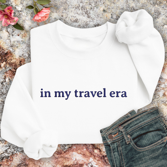 In My Travel Era Sweatshirt