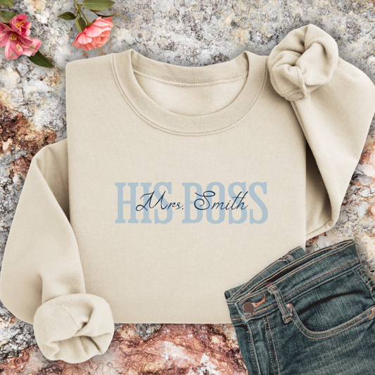 His Boss Sweatshirt