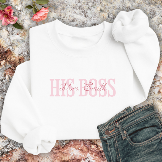 His Boss Sweatshirt